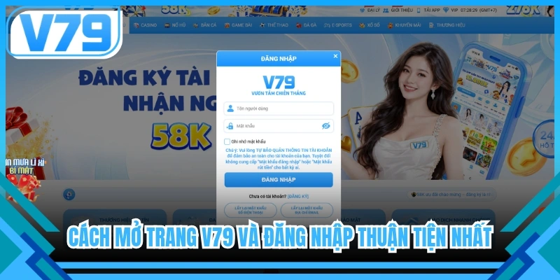 Cách mở trang V79 và đăng nhập thuận tiện nhất