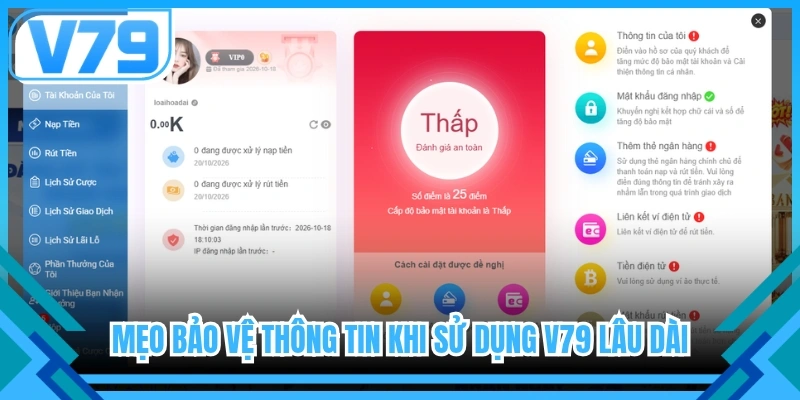 Mẹo bảo vệ thông tin khi sử dụng V79 lâu dài